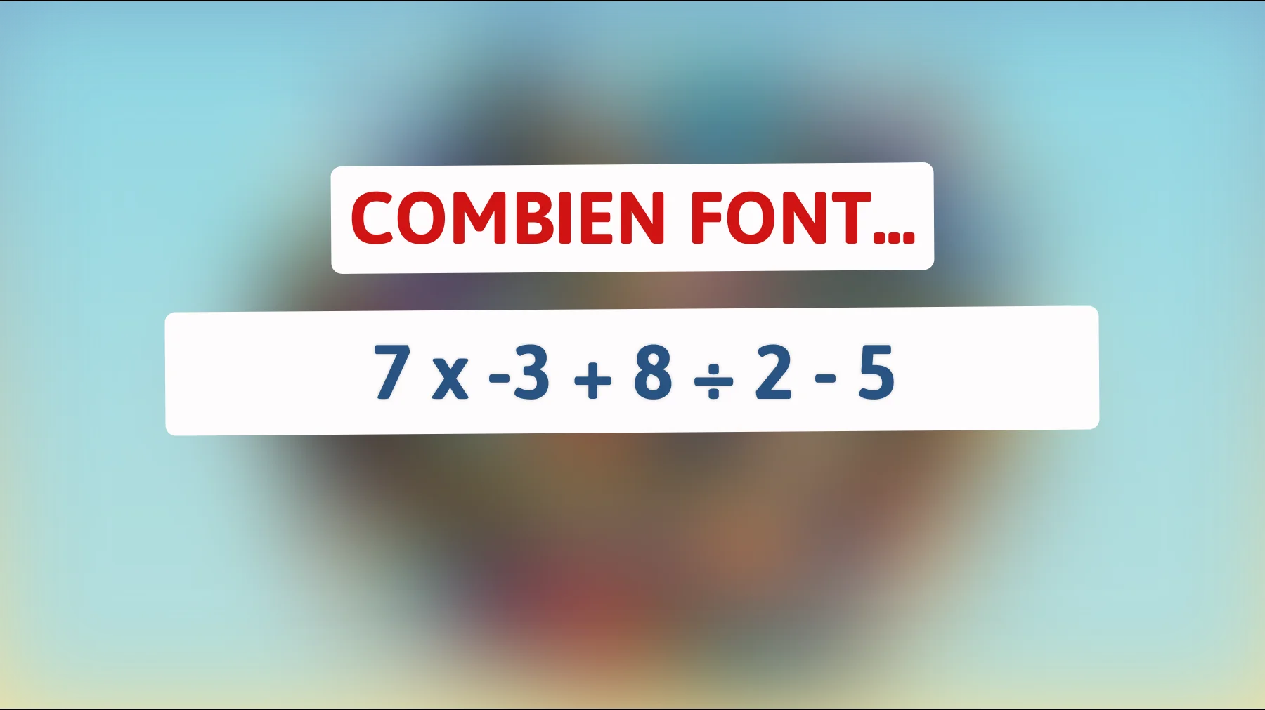 "Seuls les plus intelligents peuvent résoudre cette énigme mathématique : êtes-vous prêt à relever le défi ?""