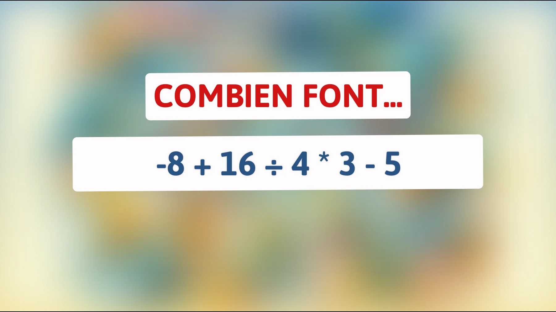 "Trouvez la réponse : Cette énigme mathématique que 90% des gens échouent à résoudre !""